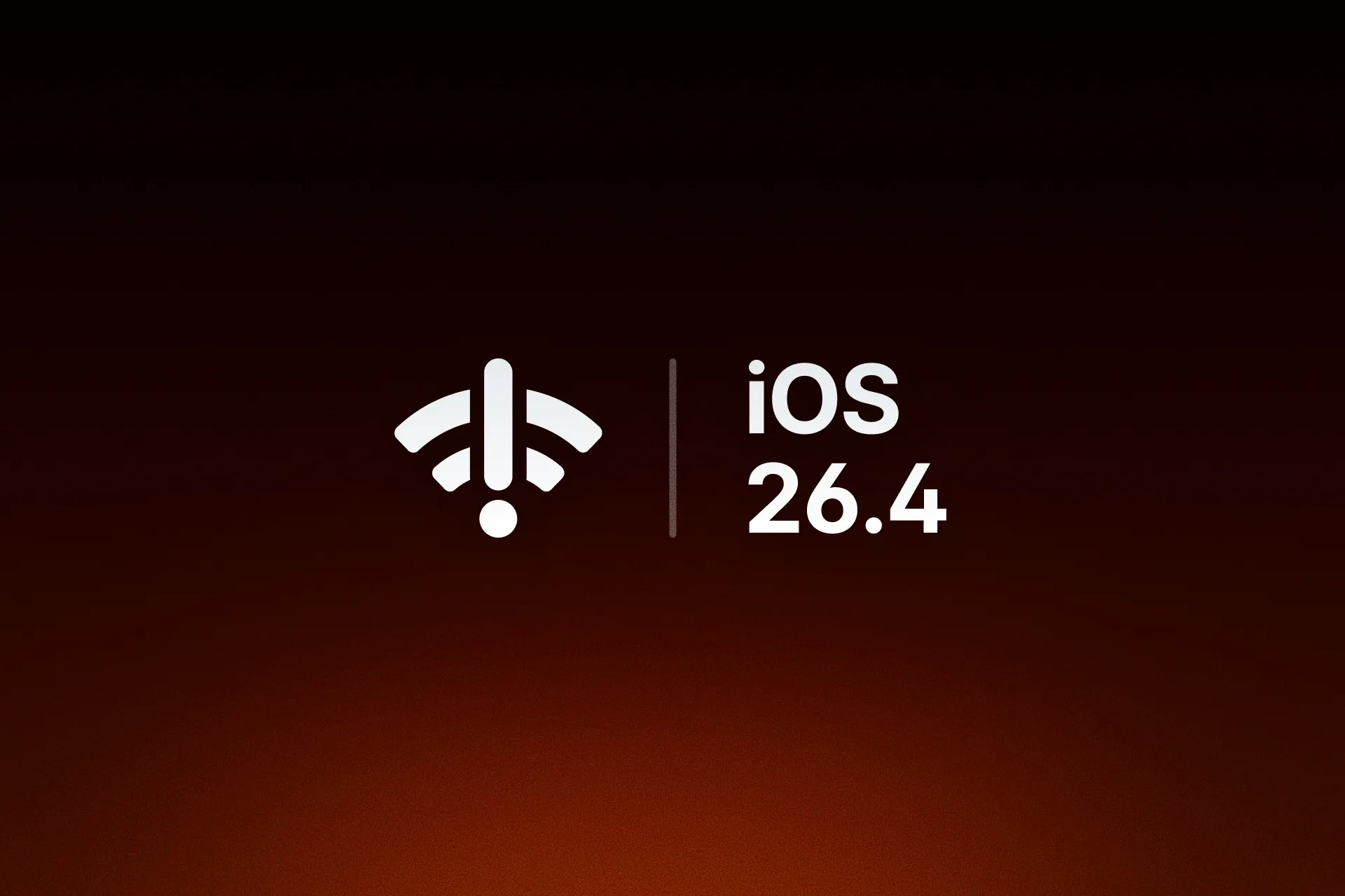 iOS 26.4 and Wi-Fi Device Connectivity